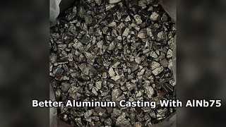 Alliage maître AlNb75 pour un raffinement supérieur du grain de l'aluminium